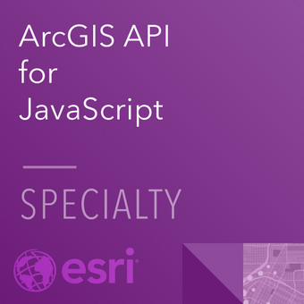 Certification ArcGIS API for JavaScript